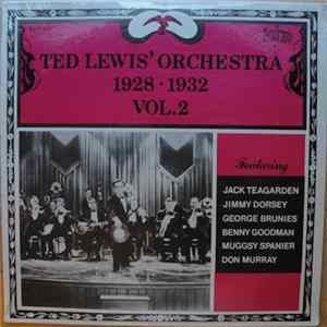 Ted Lewis' Orchestra - Ted Lewis' Orchestra 1928-1932 Vol. 2 FLAC album