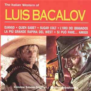 Luis Bacalov - The Italian Westerns Of Luis Bacalov FLAC album