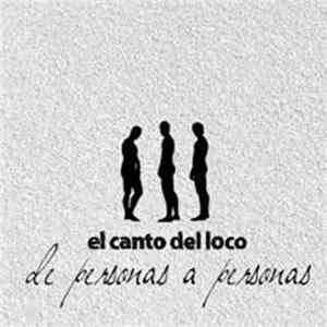 El Canto Del Loco - De Personas A Personas FLAC album