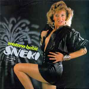 Snežana Babić Sneki - Pijmo FLAC album
