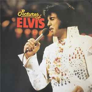 Elvis Presley - Pictures Of Elvis 1 FLAC album