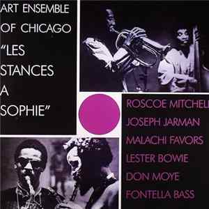 Art Ensemble Of Chicago - Les Stances A Sophie FLAC album
