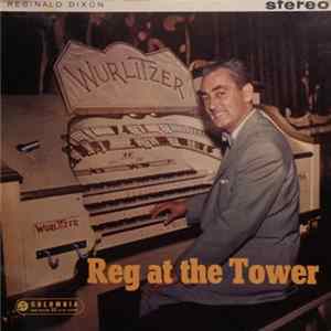 Reginald Dixon - Reg At The Tower FLAC album