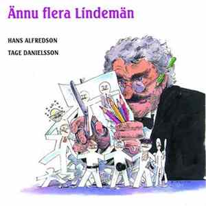 Hans Alfredson, Tage Danielsson - Ännu Flera Lindemän FLAC album