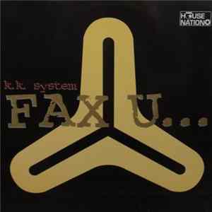 K.K. System - Fax U... FLAC album