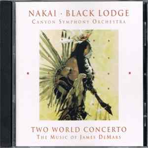 R. Carlos Nakai, James DeMars - Two World Concerto FLAC album