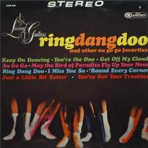 Living Guitars - Ring Dang Doo / And Other Au Go Go Favorites FLAC album