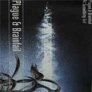 Plague & Brainfail - At Something Evil FLAC album