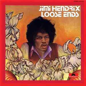 Jimi Hendrix - Loose Ends FLAC album