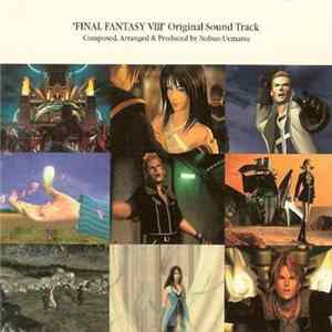 Nobuo Uematsu - Final Fantasy VIII: Original Soundtrack FLAC album
