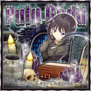 Pulp Godd - Low Key Themes FLAC album