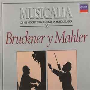 Various - Musicalia 36. Bruckner Y Mahler FLAC album
