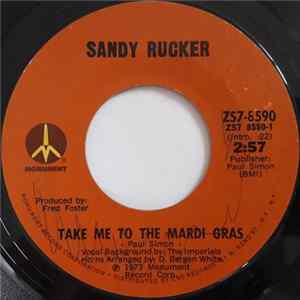 Sandy Rucker - Take Me To The Mardi Gras / How Can I Tell You FLAC album