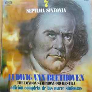 Ludwig van Beethoven / The London Symphony Orchestra - Séptima Sinfonía FLAC album