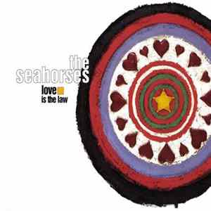 The Seahorses - Love Is The Law FLAC album