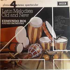Edmundo Ros And His Orchestra - Latin Melodies Old And New FLAC album