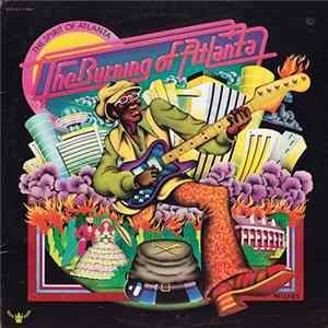 The Spirit Of Atlanta - The Burning Of Atlanta FLAC album