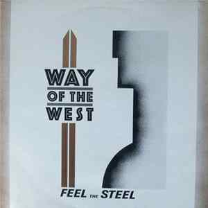 Way Of The West - Feel The Steel FLAC album