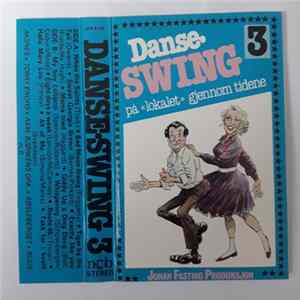 Various - Danseswing 3 - På "Lokalet" Gjennom Tidene FLAC album
