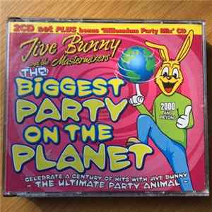 Jive Bunny And The Mastermixers - The Biggest Party On The Planet FLAC album