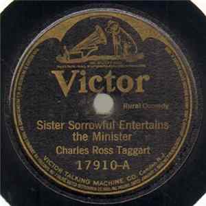 Charles Ross Taggart - Sister Sorrowful Entertains The Minister / Old Country Fiddler On The School Board FLAC album