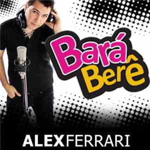 Alex Ferrari - Bara' Bere' FLAC album