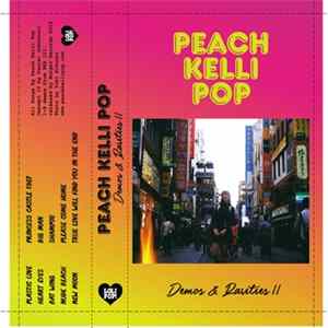 Peach Kelli Pop - Demos & Rarities II FLAC album