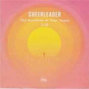 Cheerleader - The Sunshine Of Your Youth FLAC album