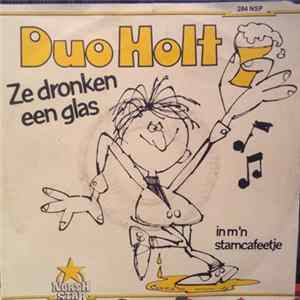 Duo Holt - Ze Dronken Een Glas FLAC album