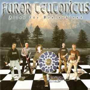 Furor Teutonicus - Alles Für Deutschland FLAC album