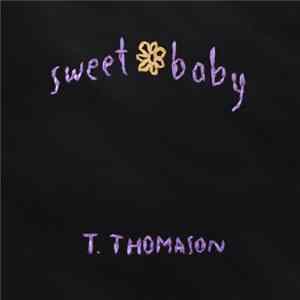 T. Thomason - Sweet Baby FLAC album