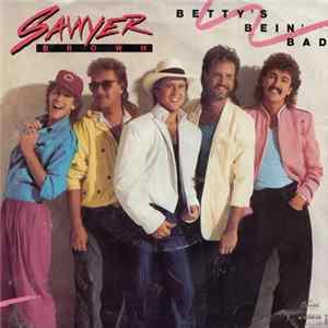 Sawyer Brown - Betty's Bein' Bad FLAC album