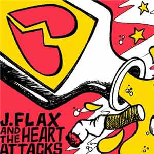 J. Flax & The Heart Attacks - Two-Faced Valentine b/w Virginia Gentleman FLAC album