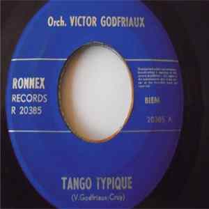 Victor Godfriaux - Tango Typique / La Valse Qui Chante FLAC album