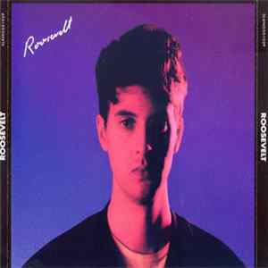 Roosevelt - Roosevelt FLAC album