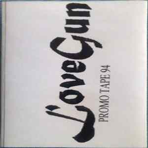 Love Gun - Promo Tape 94 FLAC album