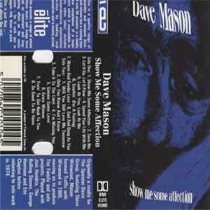 Dave Mason - Show Me Some Affection FLAC album