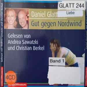 Daniel Glattauer, Andrea Sawatzki, Christian Berkel - Gut Gegen Nordwind FLAC album