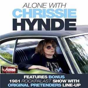 Chrissie Hynde, The Pretenders - Alone With Chrissie Hynde FLAC album