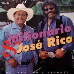 Milionário & José Rico - De Cara Com A Saudade - Vol. 22 FLAC album
