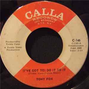 Tony Fox - (I’ve Got To) Do It To It / E.S.P. FLAC album