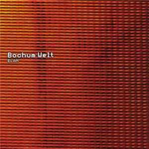 Bochum Welt - Elan FLAC album