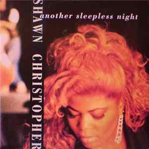 Shawn Christopher - Another Sleepless Night FLAC album