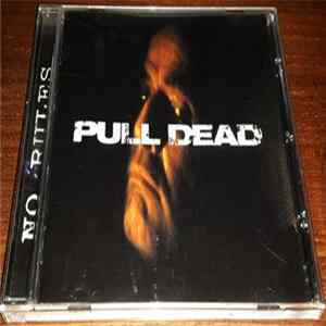 Pull Dead - No Rules FLAC album
