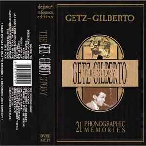 Getz - Gilberto - The Getz-Gilberto Story FLAC album