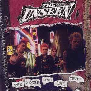 The Unseen - The Anger And The Truth FLAC album
