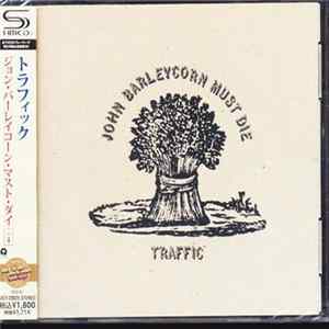 Traffic - John Barleycorn Must Die FLAC album