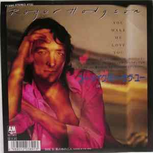 Roger Hodgson - You Make Me Love You FLAC album