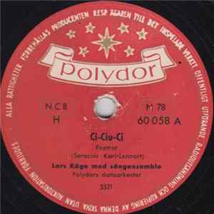 Lars Kåge - Ci-Ciu-Ci / Den Ros Du Gav Mej FLAC album