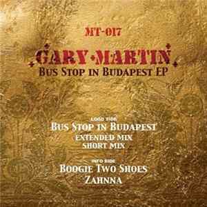 Gary Martin - Bus Stop In Budapest EP FLAC album